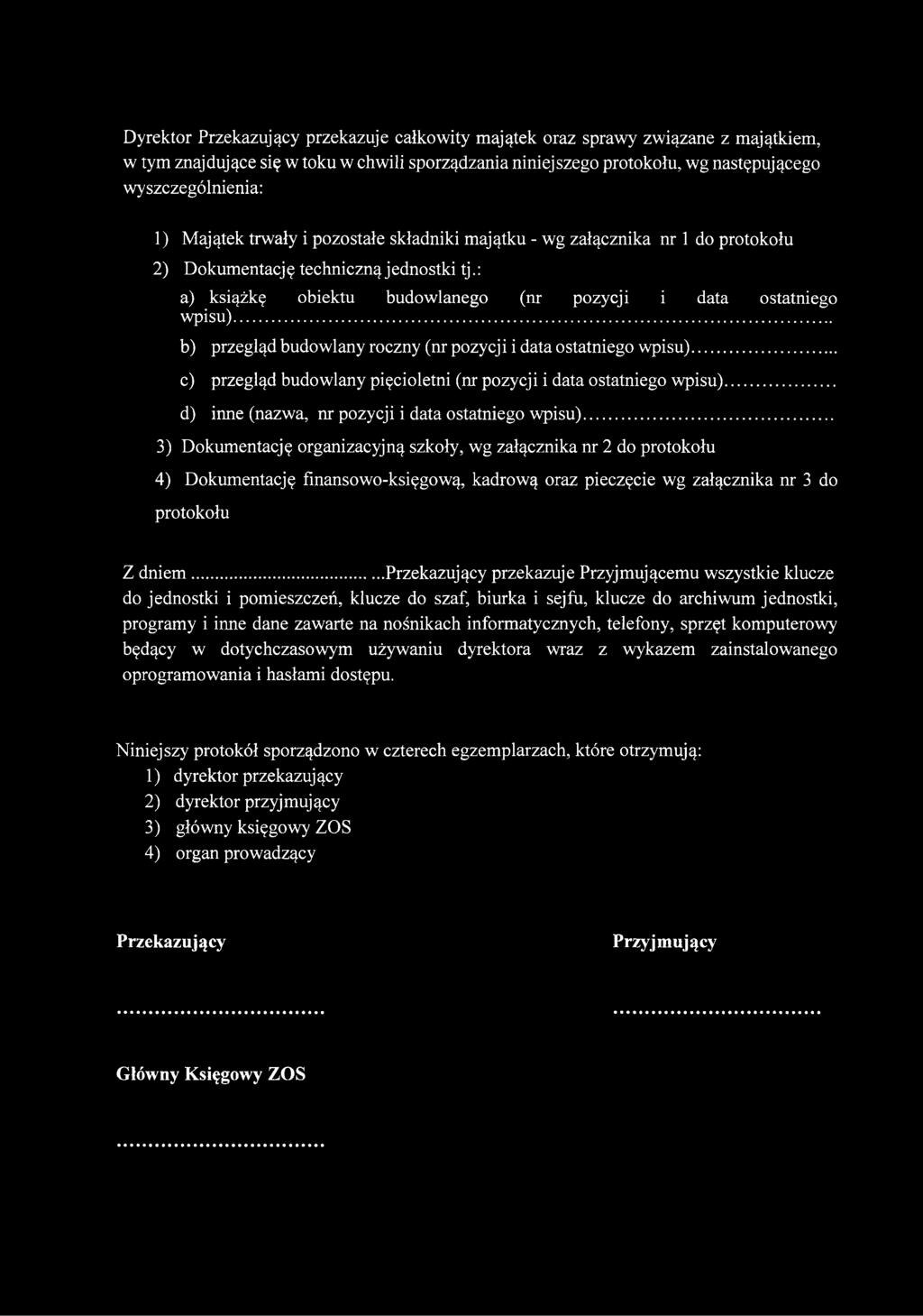 .. b) przegląd budowlany roczny (nr pozycji i data ostatniego wpisu)... c) przegląd budowlany pięcioletni (nr pozycji i data ostatniego wpisu)... d) inne (nazwa, nr pozycji i data ostatniego wpisu).