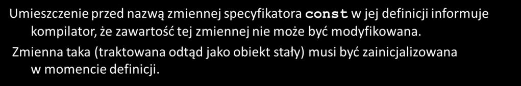: KONSTRUKTORY I DESTRUKTORY Dane stałe muszą być zainicjalizwane!