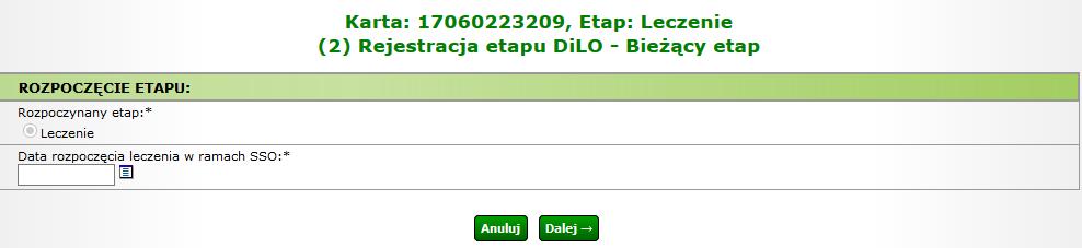 Rysunek 1-13 Przykładowe okno rejestracji etapu DiLO dane karty W kolejnym oknie system automatycznie zaznacza do rozpoczęcia etap, wskazany podczas operacji zakończenia poprzedniego etapu (w