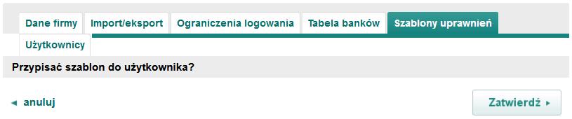 4, 5 i 6 Przypisanie szablonu do użytkownika Pojawi się poniższy ekran: Należy zaznaczyć checkbox przy
