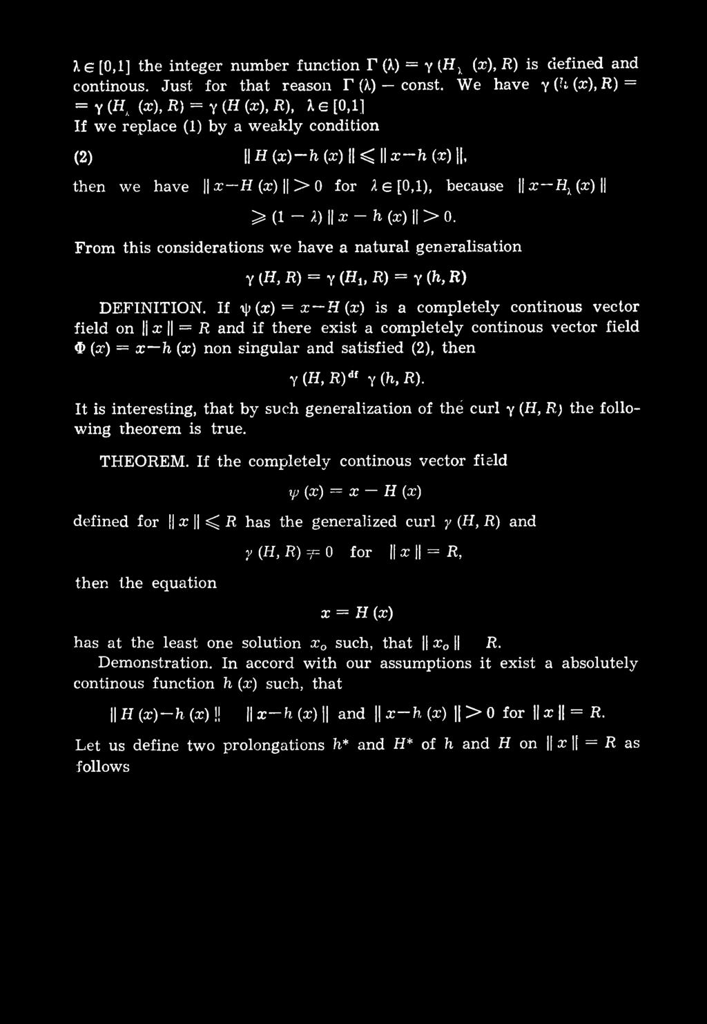 > (1 - X) x - h (x) > 0. From this considerations w'e have a natural generalisation y(h,r) = y (H 1, R) = y (h, R ) D E FIN IT IO N.