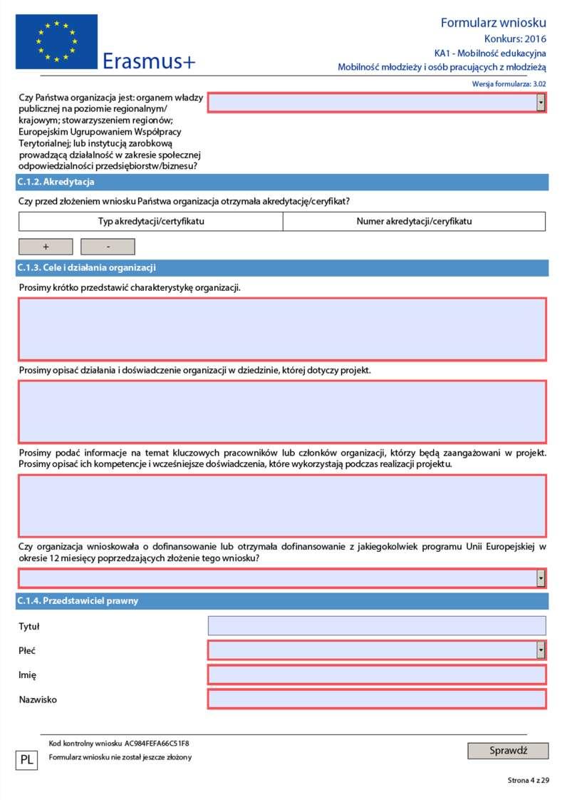 Poprzez wybranie opcji TAK formularz zastosuje o połowę zmniejszoną stawkę kosztów wsparcia organizacyjnego. Wpisz numer akredytacji.