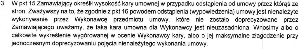 Zamawiający obciąży Wykonawcę karą umowną w wysokości 5000 zł w przypadku, gdy Zamawiający odstąpi od umowy