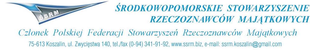 Środkowopomorskie Stowarzyszenie Rzeczoznawców Majątkowych w Koszalinie zaprasza, na szkolenie w dniach 23-25 maja 2019 r. w Kołobrzegu w AQUARIUS HOTEL SPA & WELLNESS, ul. Kasprowicza 24.