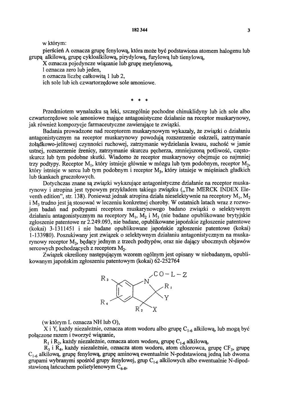 182 344 3 w którym: pierścień A oznacza grupę fenylową, która może być podstawiona atomem halogenu lub grupą alkilową, grupę cykloalkilową, pirydylową, furylową lub tienylową, X oznacza pojedyncze