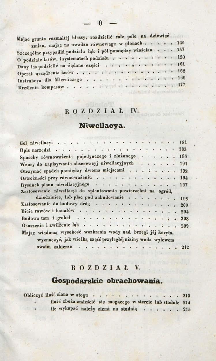 Mając grunta rozmaitej klassy, rozdzielić całe pole na dziewięć zmian, mając na uwadze równowagę w plonach 146 Szczególne przypadki podziału ląk i pól pomiędzy włościan.