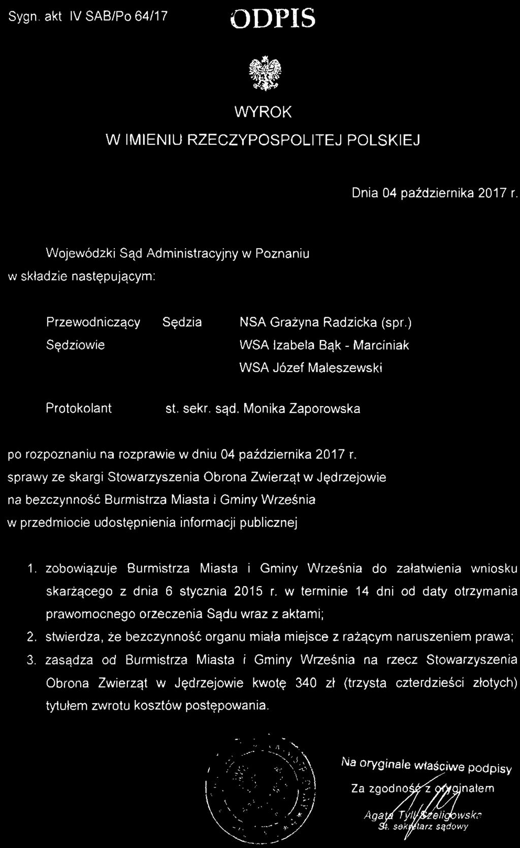 Sygn. akt IV SAB/Po64/17 ODPIS WYROK W IMIENIU RZECZYPOSPOLITEJ POLSKIEJ Dnia 04 października 2017 r.