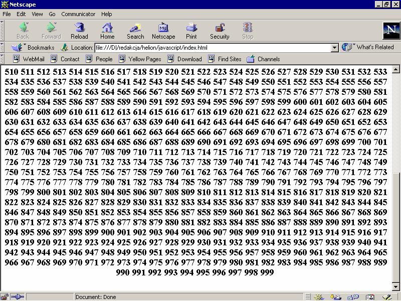 Rysunek 4.1. Wynik działania nieskończonej funkcji rekurencyjnej w przeglądarce Netscape Navigator Liczba możliwych do wykonania wywołań rekurencyjnych zależy od użytej przeglądarki.