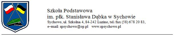 Regulamin organizacji wycieczek szkolnych Szkoły Podstawowej im. płk. Stanisława Dąbka w Sychowie Podstawa prawna: Rozporządzenie MEN z dnia 8 listopada 2001 r.