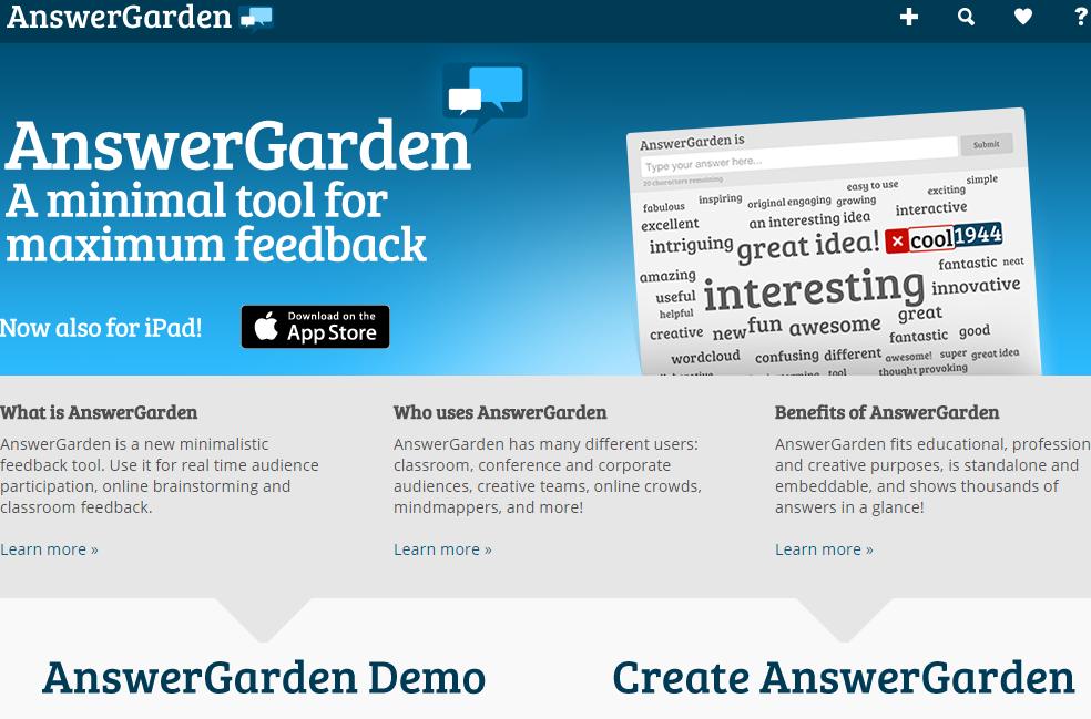 AnswerGarden narzędzie do uzyskiwania informacji zwrotnej Narzędzie AnswerGarden to prosta aplikacja pozwalająca w bardzo szybki sposób uzyskać odpowiedzi na zadane pytanie.