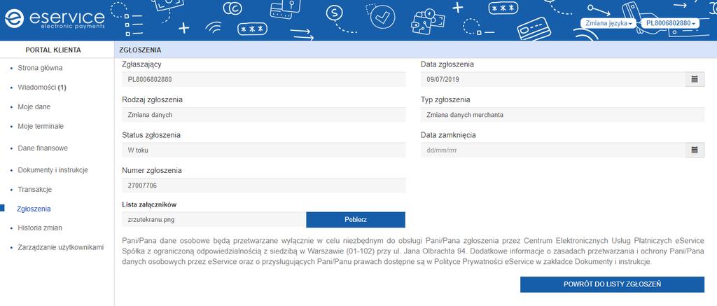 Dodatkowo można również anulować zgłoszenie (pod warunkiem, że status jest w toku) poprzez wybranie opcji Anuluj. Rys. 20. Zgłoszenia 10