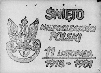 Polacy masowo i dobrowolnie uczestniczyli w latach 1980 1981 w obchodach Święta Niepodległości. W Kielcach uroczystości w 1981 r. zorganizowały Niezależne Zrzeszenie Studentów i NSZZ Solidarność.