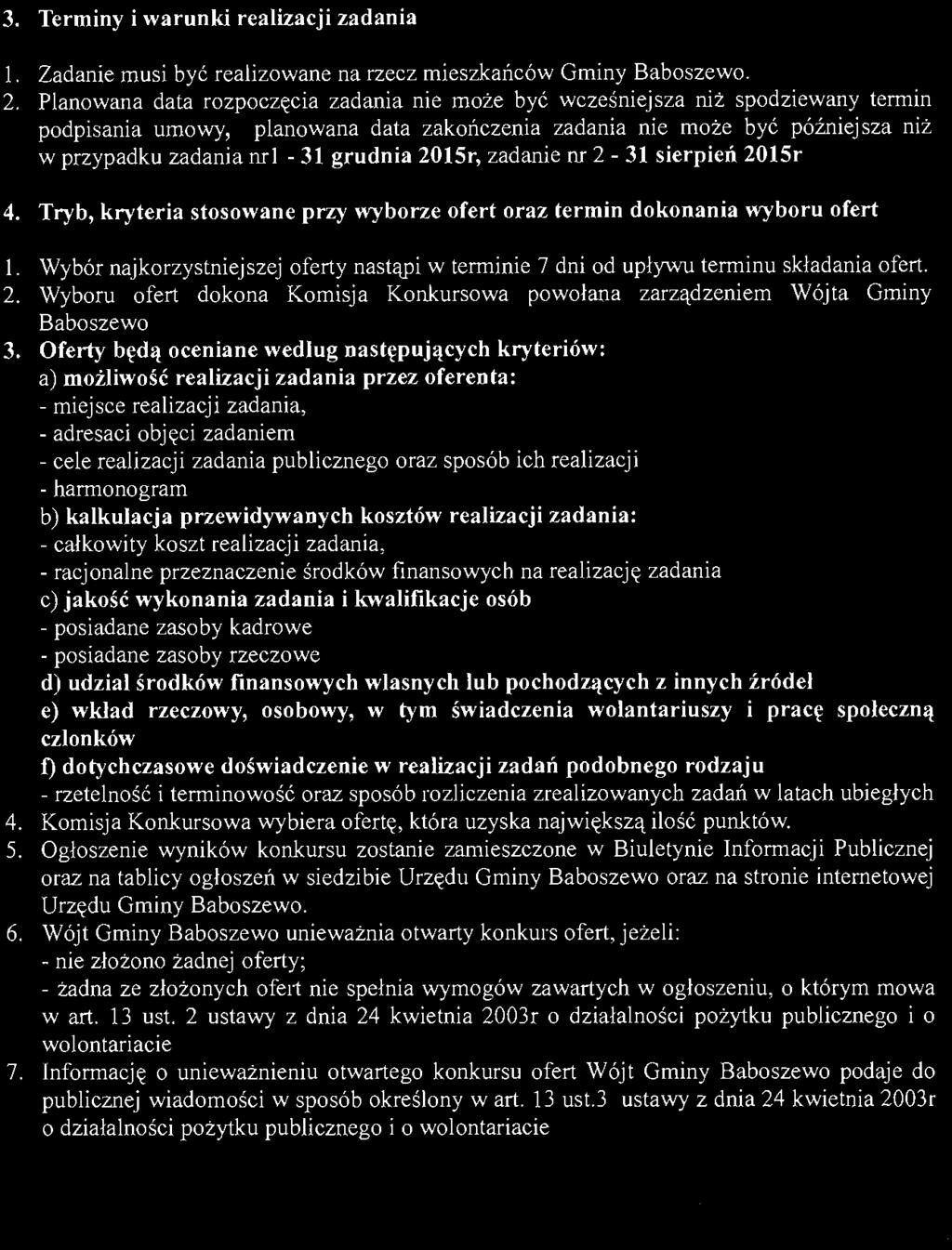 grudnia 2015r, zadanie nr 2-31 sierpień 2015r 4. Tryb, kryteria stosowane przy wyborze ofert oraz termin dokonania wyboru ofert l.