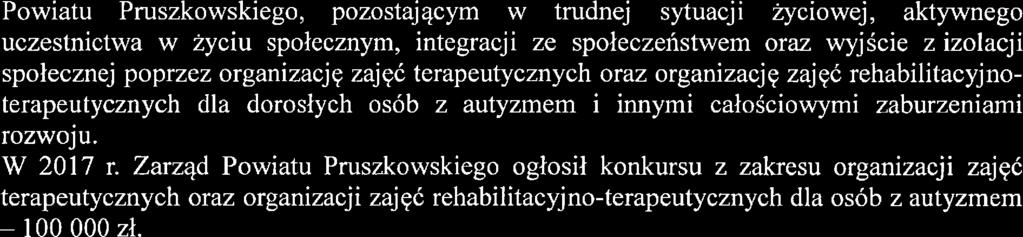 organizaqę zajęć terapeutycznych oraz organizaqę zajęć rehabilitacyjnoterapeutycznych dla