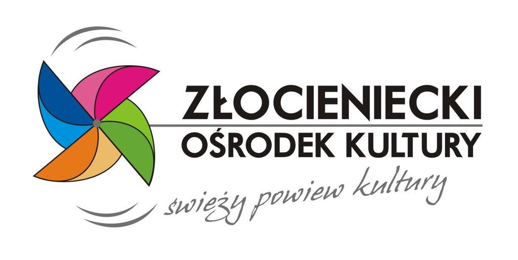 KULTURA Sprawozdanie merytoryczne z działalności Złocienieckiego Ośrodka Kultury za 2018 rok I.