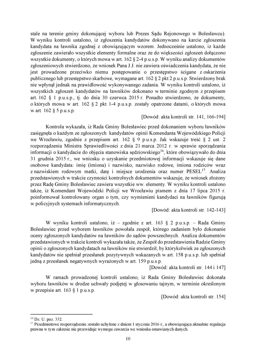 stale na terenie gminy dokonującej wyboru lub Prezes Sądu Rejonowego w Bolesławcu).