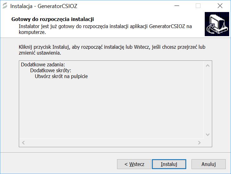 Rysunek 6. Instalacja Generatora CSIOZ (2) W nowym oknie wyświetlona zostaje informacja o gotowości do instalacji.