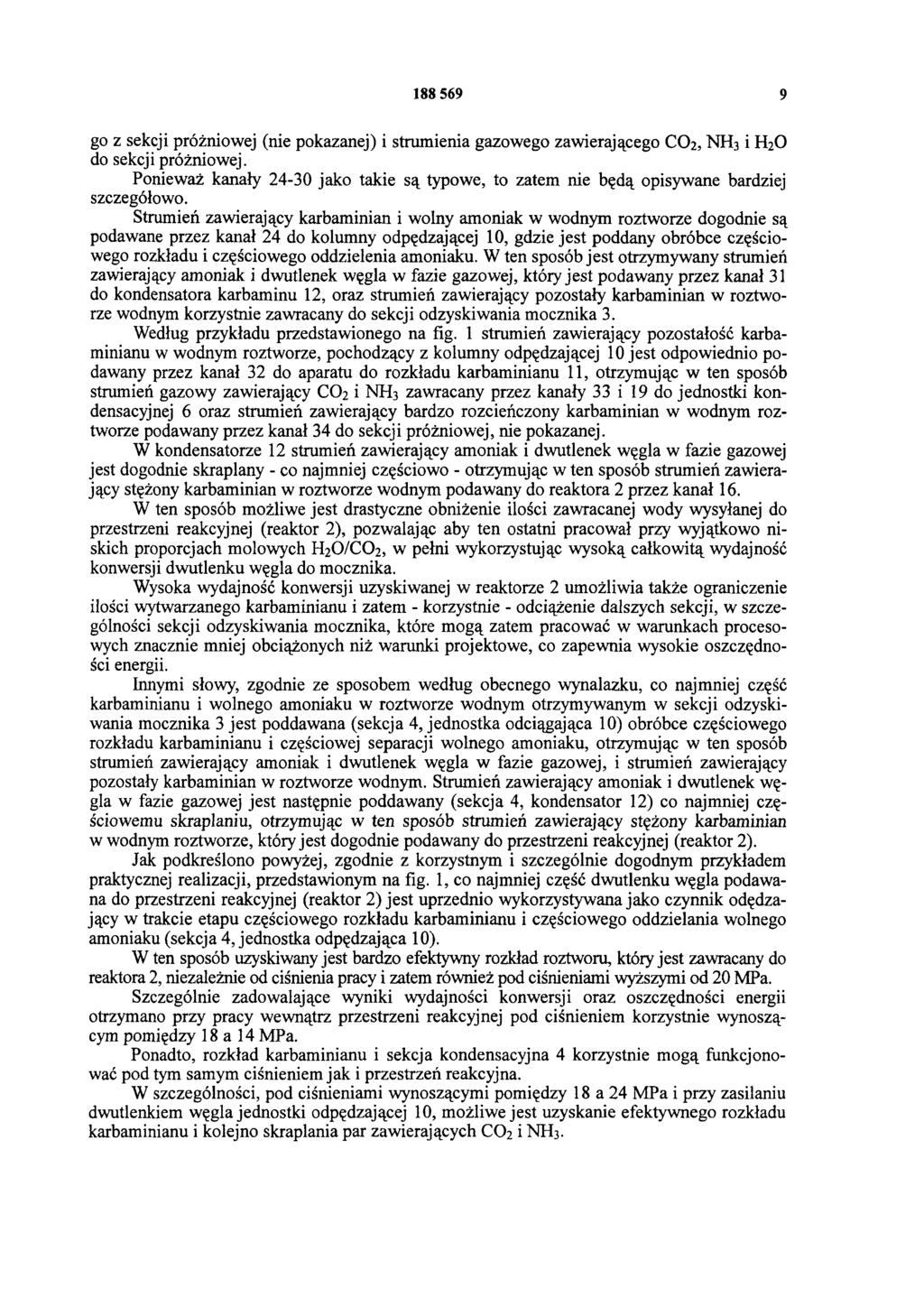 188 569 9 go z sekcji próżniowej (nie pokazanej) i strumienia gazowego zawierającego CO2, NH3 i H2O do sekcji próżniowej.