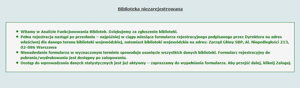 jednocześnie blokadą zapisu traktowanego jako powielenie rejestracji biblioteki - należy skontaktować się z wojewódzkim administratorem