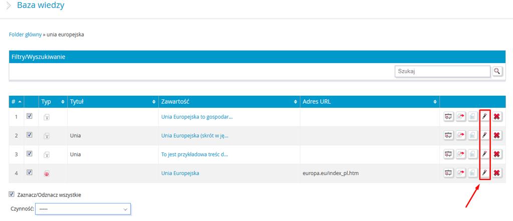 2.2.8 Modyfikowanie elementów z Bazy Wiedzy Wszystkie elementy zdefiniowana w Bazie Wiedzy można modyfikować.