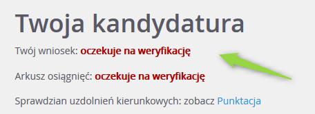 Ten etap nazwany w rekrutacji, Zmianą listy preferencji, dotyczy głównie tych Kandydatów, którzy nie zaliczyli sprawdzianów uzdolnień kierunkowych i chcą zmienić swoje wybory, oraz tych, którzy z