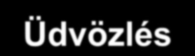 Üdvözlés