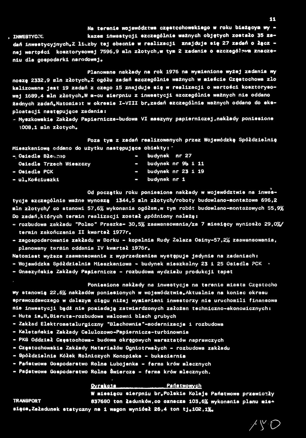 m»m znczeniu dl gospodrki nrodowej# Plnowne nkłdy n rok 1976 n wymienione wyżej zdni wy noszę 2332,9 min złotych,z ogółu zdń szczególnie wżnych w mieście Częstochow zlo klizowne jest 19 zdń z czego