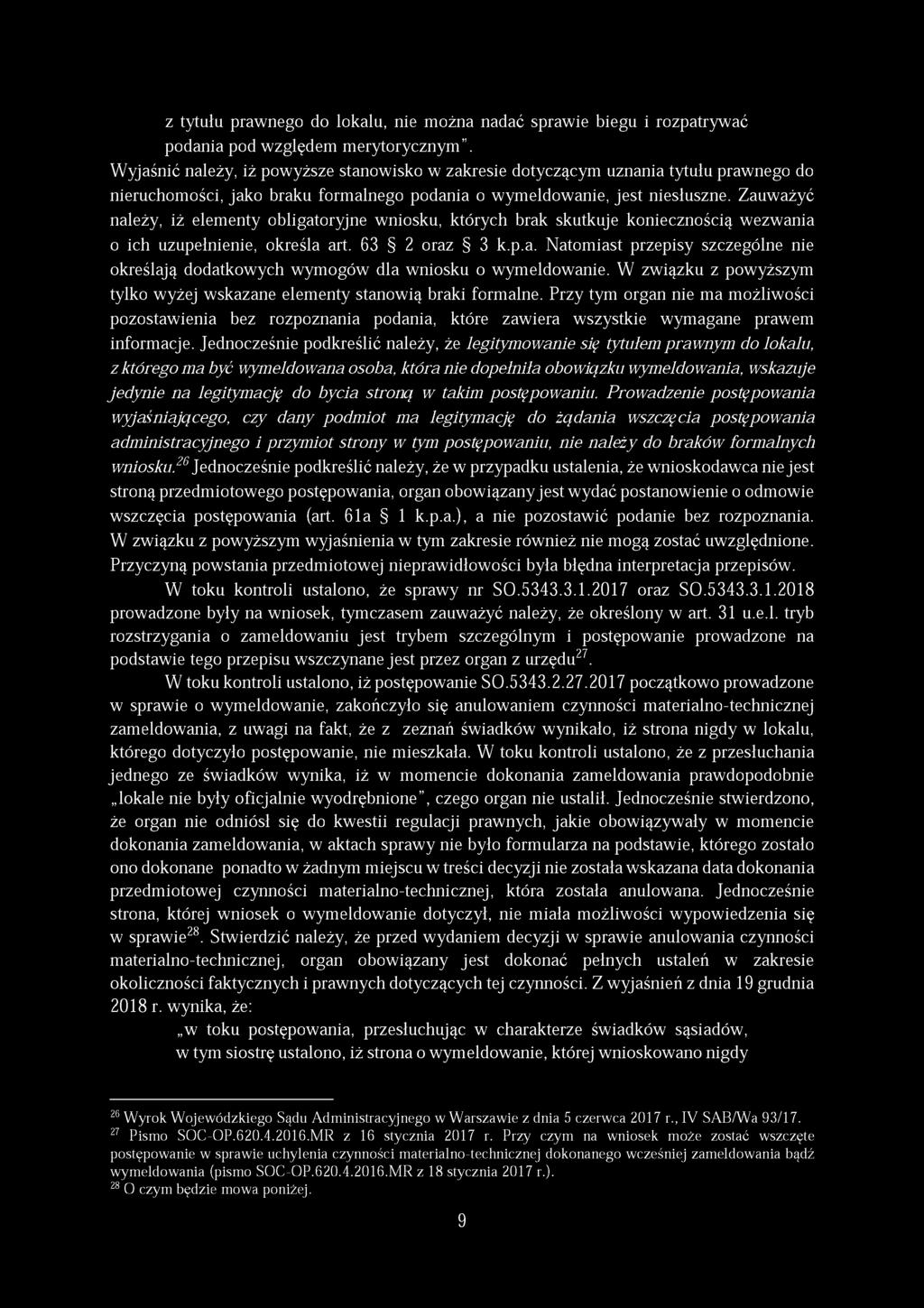 z tytułu prawnego do lokalu, nie można nadać sprawie biegu i rozpatrywać podania pod względem merytorycznym.