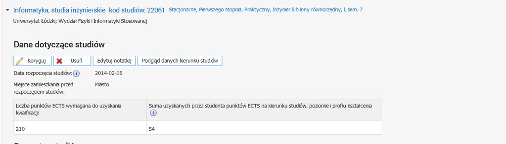 Zakładka Studia / Podgląd/Edycja pozwala na podgląd aktualnych informacji o toku studiów oraz korektę danych za pomocą przycisku Koryguj znajdującego się pod aktywnym