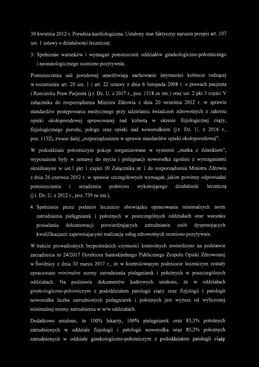 Pomieszczenia sali porodowej umożliwiają zachowanie intymności kobiecie rodzącej w rozumieniu art. 20 ust. 1 i art. 22 ustawy z dnia 6 listopada 2008 r.