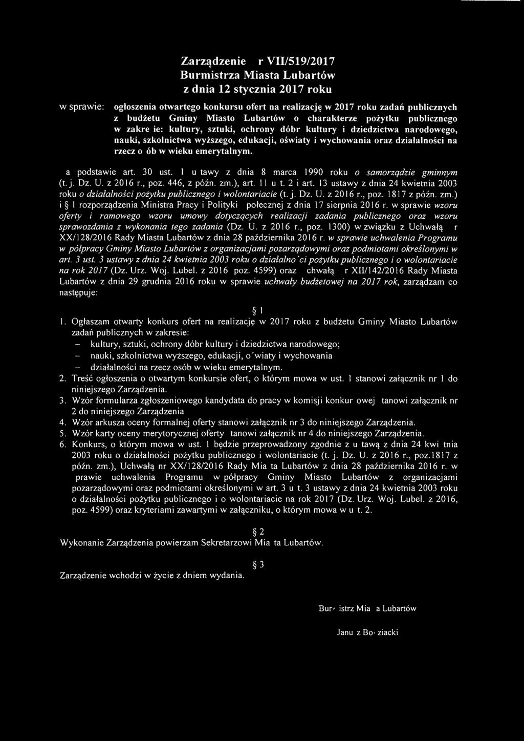 rzecz osób w wieku emerytalnym. Na podstawie art. 30 ust. 1 ustawy z dnia 8 marca 1990 roku o samorządzie gminnym (t.j. Dz. U. z 2016 r., poz. 446, z późno zm.), art. 11 ust. 2 i art.