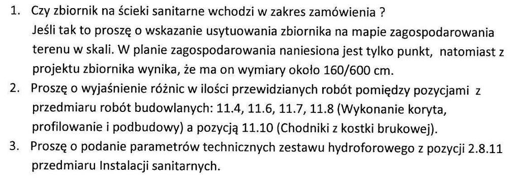 80cm x 80cm. Zapytanie 3: Odpowiedź 3: Ad.1. Tak, na projekcie zagospodarowania terenu kółkiem wskazano jedynie pokrycie i wylot zbiornika.