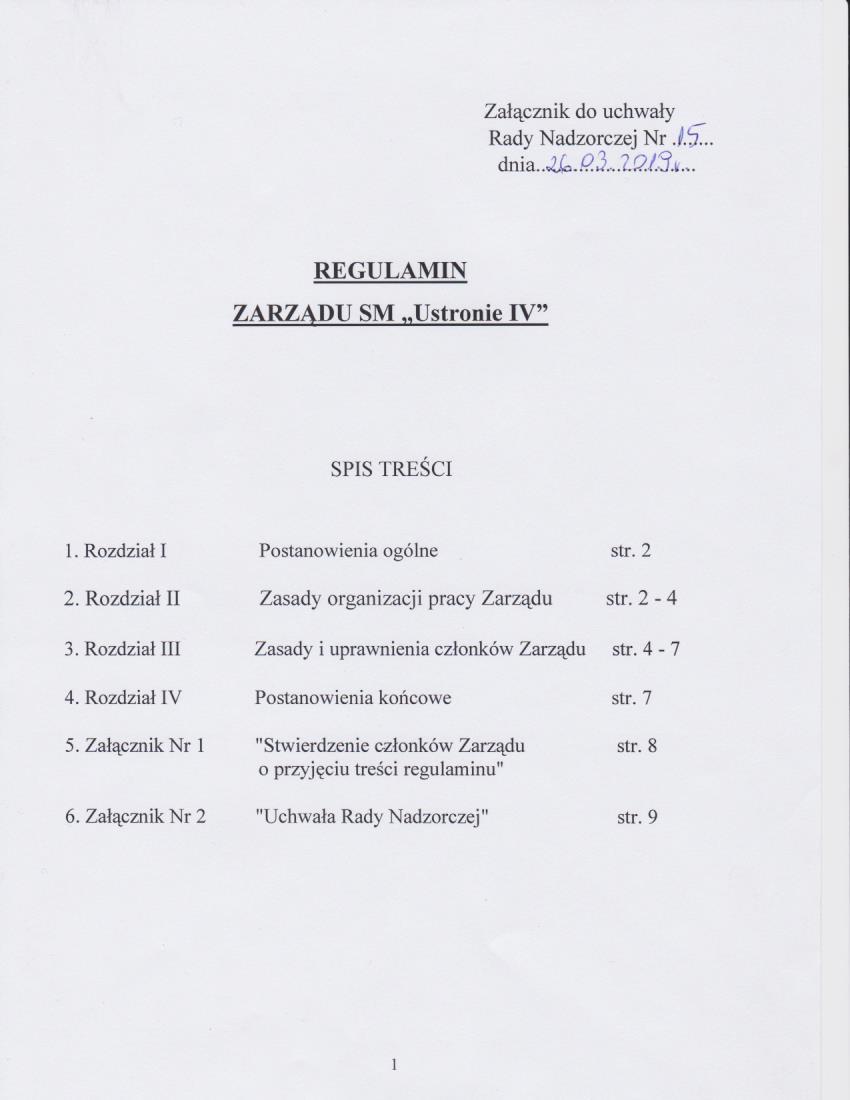 Załącznik do uchwały Rady Nadzorczej Nr.ifjm / dnia..»zję.!23...?.q/3.i. REGULAMIN ZARZĄDU SM Ustronie IV sms TREŚCI 1. Rozdział I Postanowienia ogóine str. 2 2.