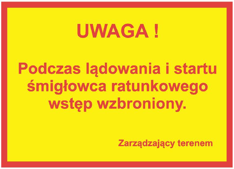 Dziennik Ustaw 10 Poz. 1213 terenie zamkniętym. Kolory liter i tła są dowolne, ale kontrastujące ze sobą.