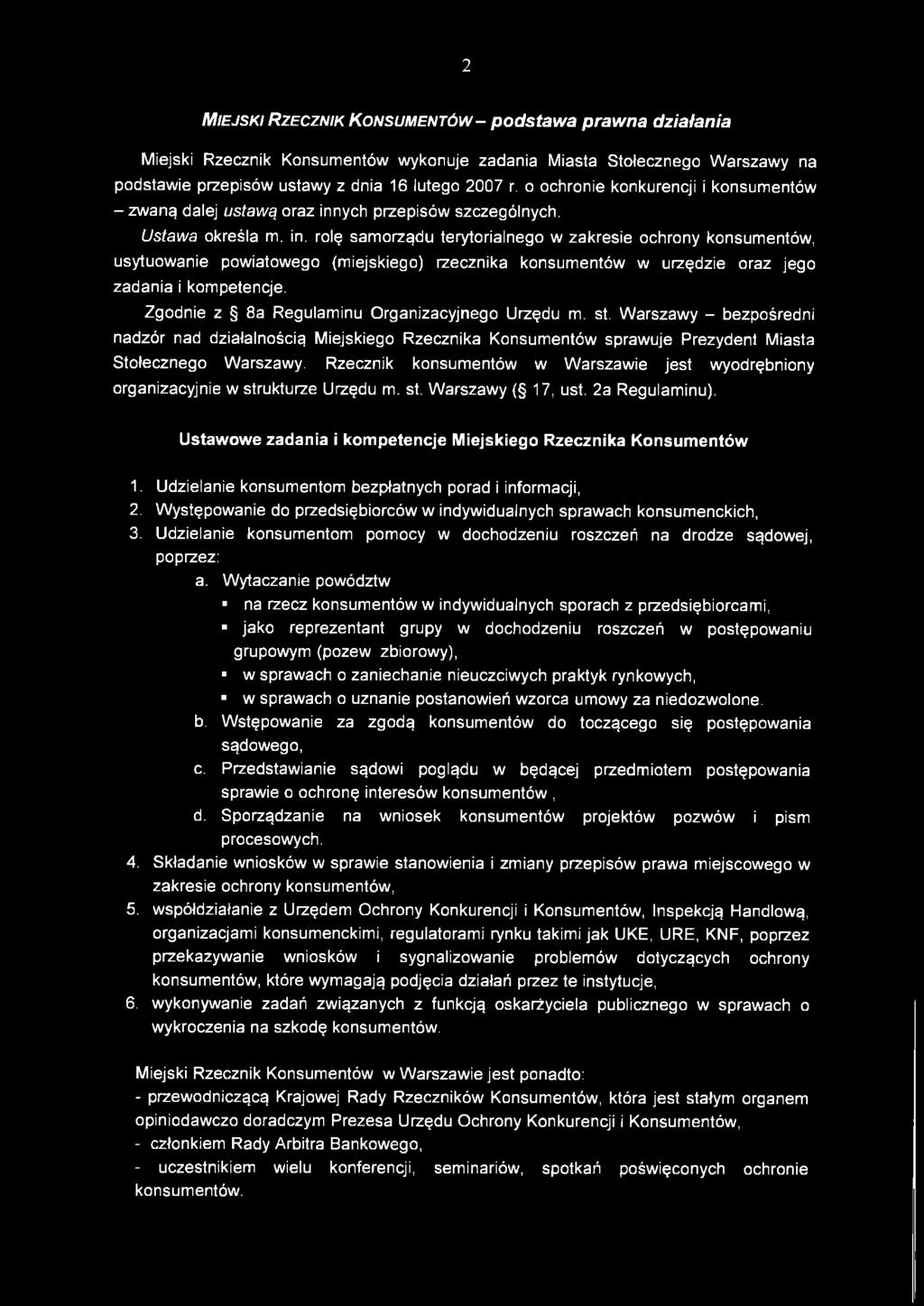 ych przepisów szczególnych. Ustawa określa m. in.