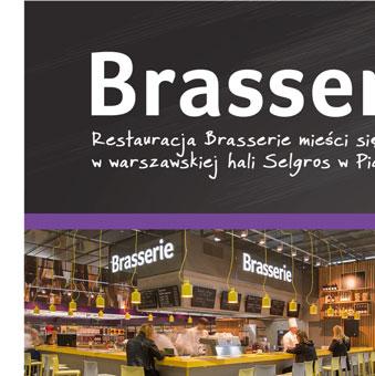 Brasserie to restauracja z największą spiżarnią w Polsce.