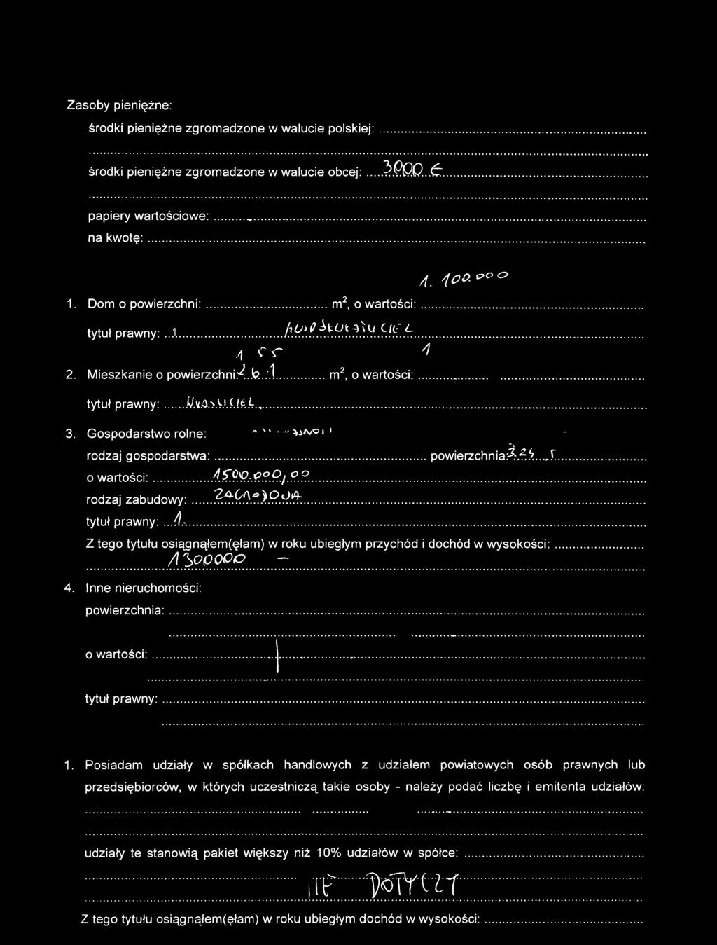 Gospodarstwo rolne: ^,vc ' rodzaj gospodarstwa:... powierzchnia:^-.-?b.t.. o wartości:...a.itp^?.'.*?.*?.^1/.5?..?... rodzaj zabudowy 2 a O\^>>o u ^ tytuł prawny:.