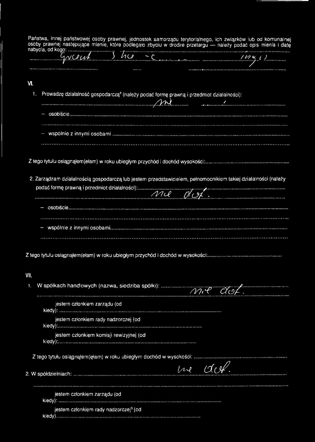 .. d - wspólnie z innymi osobami Z tego tytułu osiągnąłem(ełam) w roku ubiegłym przychód i dochód wysokości:. 2.