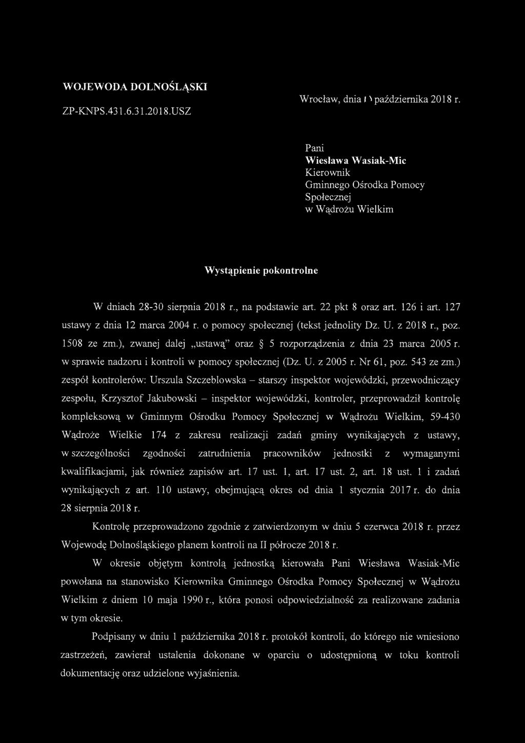 127 ustawy z dnia 12 marca 2004 r. o pomocy społecznej (tekst jednolity Dz. U. z 2018 r., poz. 1508 ze zm.), zwanej dalej ustawą oraz 5 rozporządzenia z dnia 23 marca 2005 r.