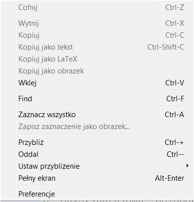 ROZDZIAŁ 1. INTERFEJS WXMAXIMA 10 1.3 Pole menu "Edycja" W polu "Edycja" mamy dostęp do następujących poleceń (Maxima 5.25): Tu również większość funkcji jest doskonale znana.