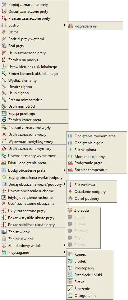 Podstawy Rys. 3.45 Menu kontekstowe dla zakładki Geometria i Obciążenia Wygląd menu zmienia się w zależności od tego jakie elementy są wybrane.