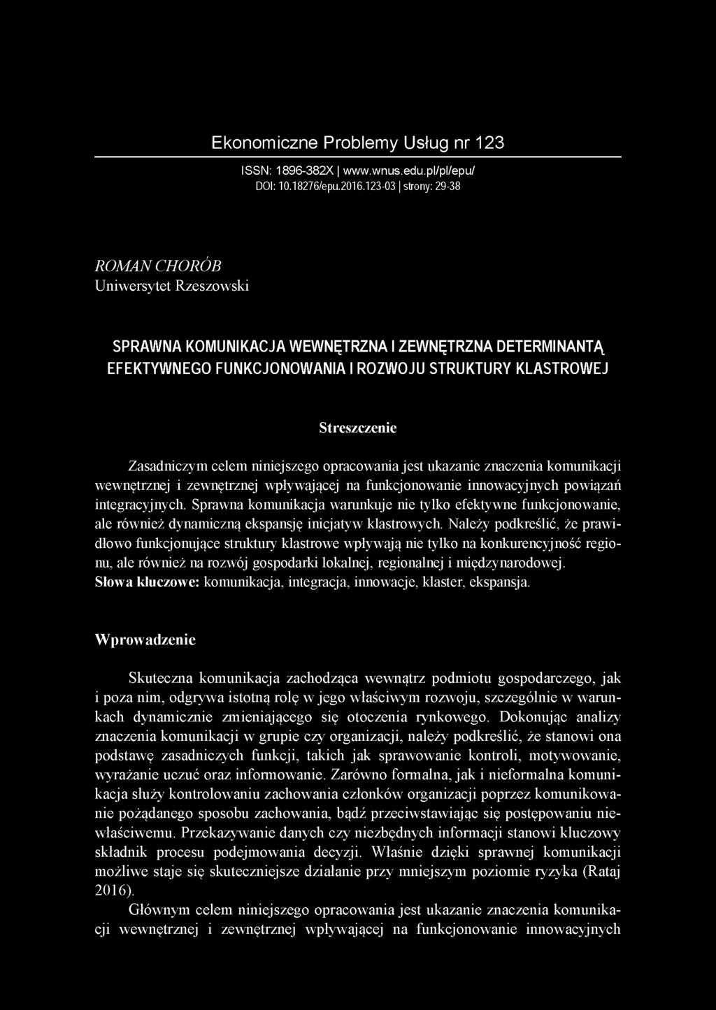 Ekonomiczne Problemy Usług nr 123 ISSN: 1896-3 82X w w w.w n u s.e d u.p l/p l/e p u / DOI: 10.18276/epu.2016.