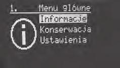 Urządzenie sterownicze ma intuicyjne menu. Menu wyświetlacza jest podzielone na trzy płaszczyzny, np. 1.