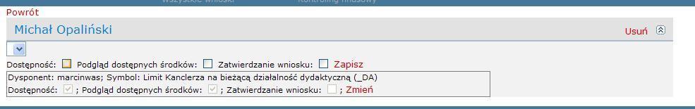 Do zatwierdzenia przyznanych poziomów dostępu służy link Zapisz. Aby dodać lub zmienić uprawnienia należy nacisnąć link Zmień, zaznaczyć odpowiednią opcje i nacisnąć Zapisz.
