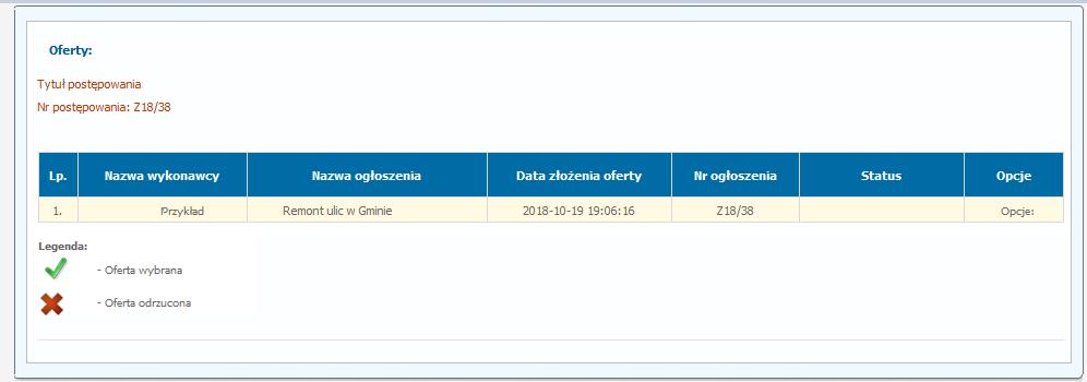 19) Za datę złożenia oferty rozumie się datę jej wpływu na Platformę tj.