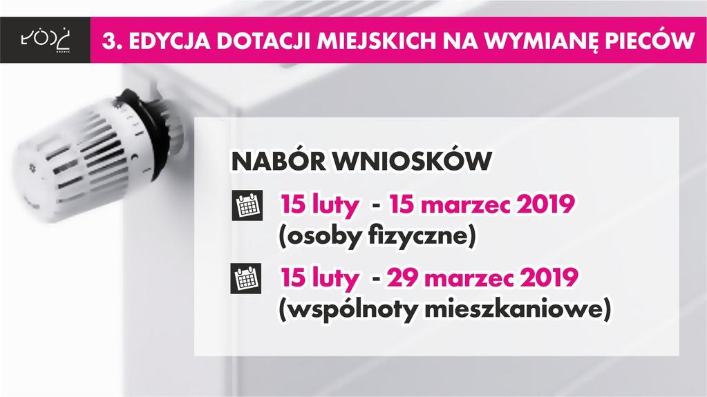 04-08-19 4/5 Miasto Łódź po raz trzeci uruchomi program antysmogowy, który ma służyć temu, by zmniejszała się niska emisja zanieczyszczeń i jednocześnie poprawiała się jakość powietrza, którym