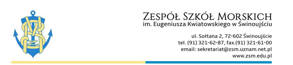 SIWZ/ZSM-2/1/2018 Świnoujście marzec 2018 r. SPECYFIKACJA ISTOTNYCH WARUNKÓW ZAMÓWIENIA. I. Nazwa i adres zamawiającego. Zespół Szkół Morskich ul. Sołtana 2 72-602 Świnoujście tel.