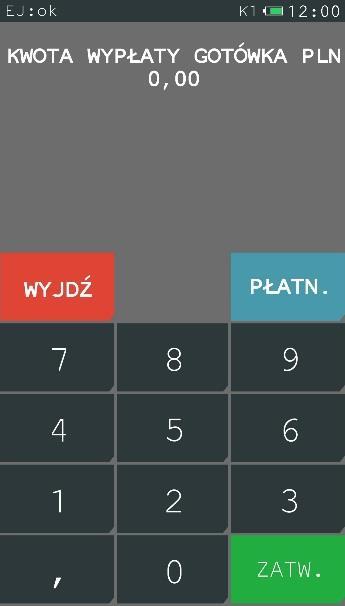 Wybierz pozycję WYPŁATA Z KASY Wprowadź dane osoby otrzymującej wypłatę Zatwierdź Wprowadź wypłacaną kwotę zakres: 0,01 9999999,99 Wybierz walutę lub formę płatności (domyślnie podpowiadana jest