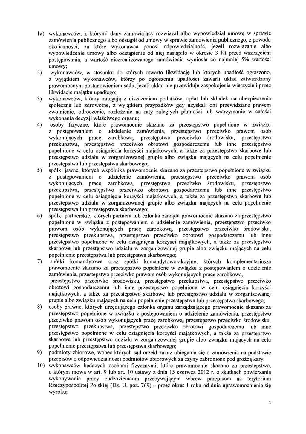 wykonawcow, z ktorymi dany zamawiajqcy rozwiqzal albo wypowiedzial umowq w sprawie zamowienia publicznego albo odstqpil od umowy w sprawie zamowienia publicznego, z powodu okolicznosci, za kt6re