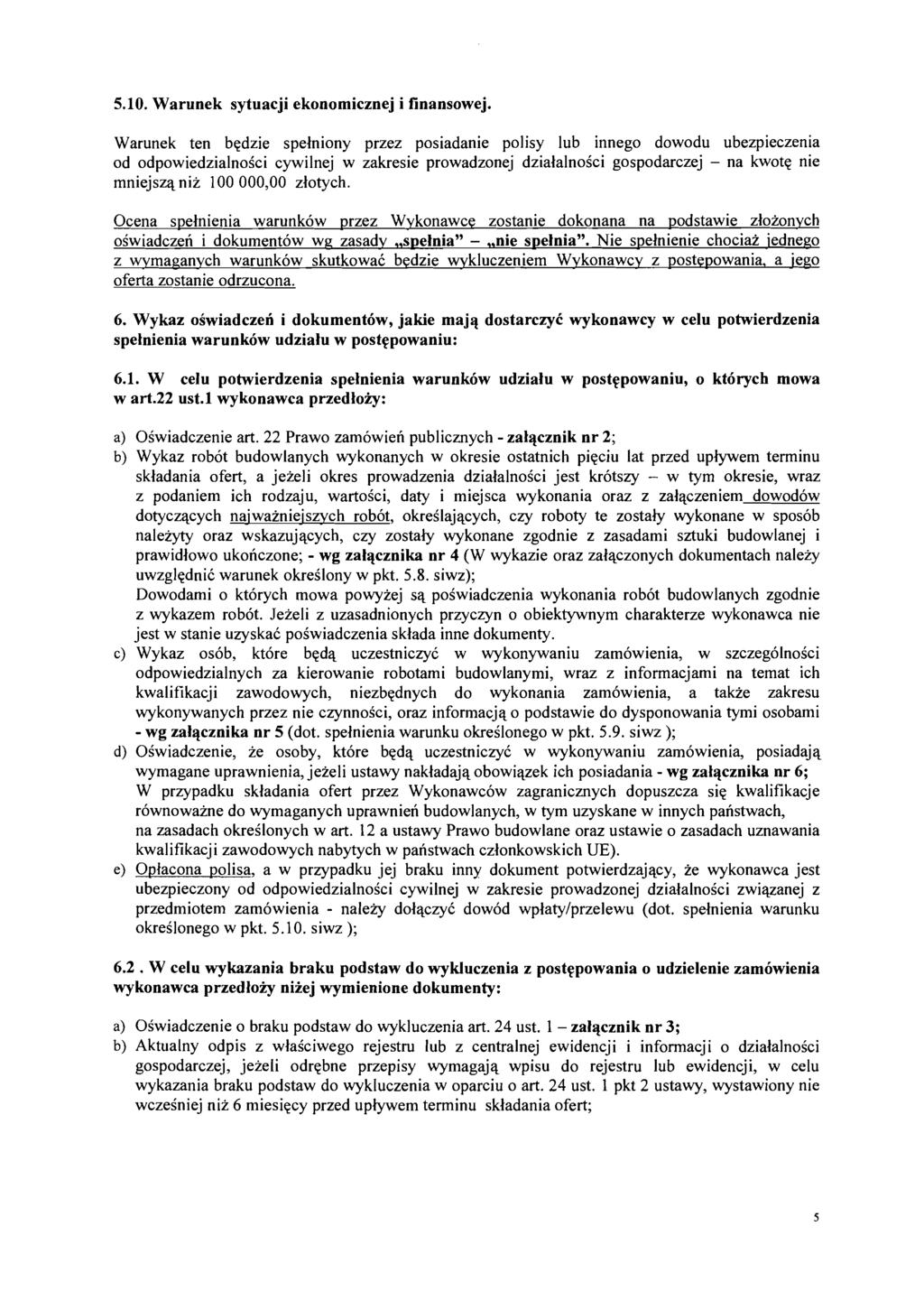 5.10. Warunek sytuacji ekonomicznej i finansowej.